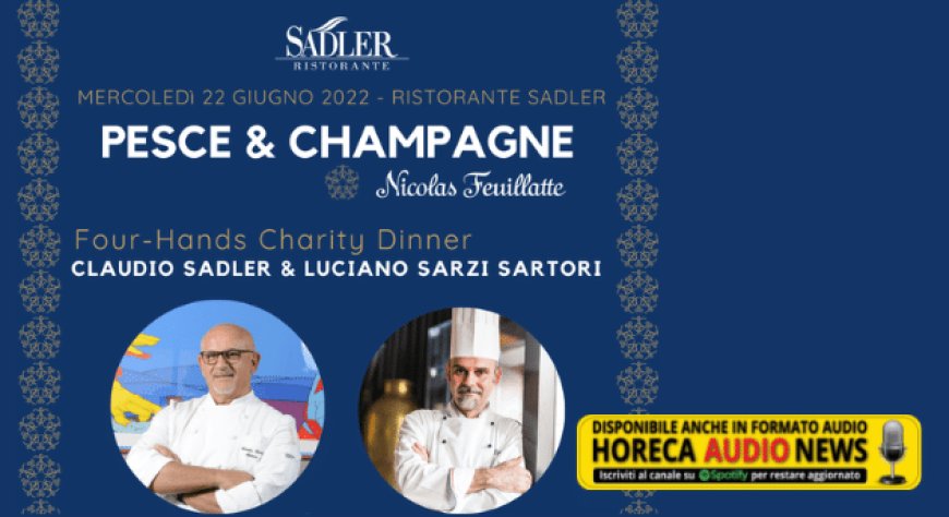 Chef Sadler e Sarzi Sartori protagonisti di una cena a quattro mani per beneficenza
