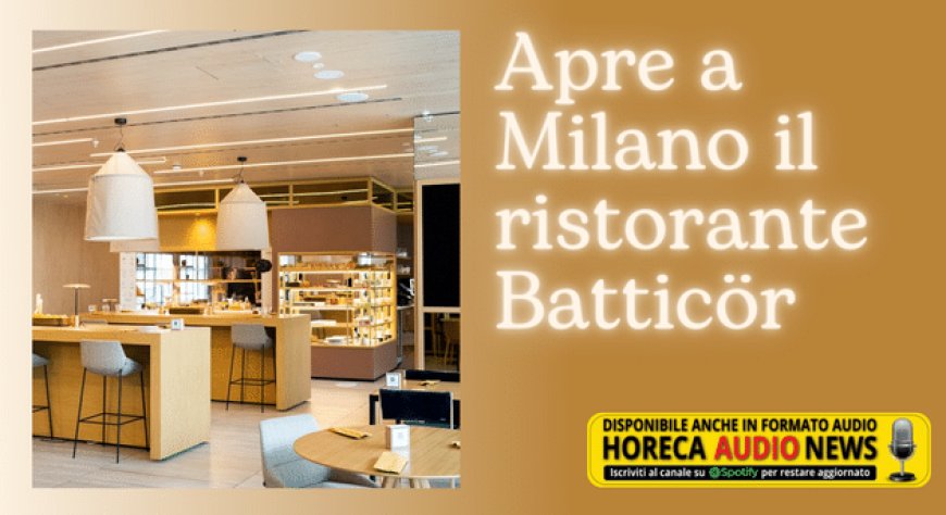 Apre a Milano il ristorante Batticör