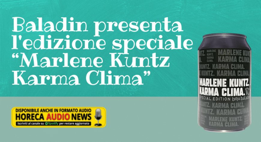 Baladin presenta l'edizione speciale “Marlene Kuntz Karma Clima”