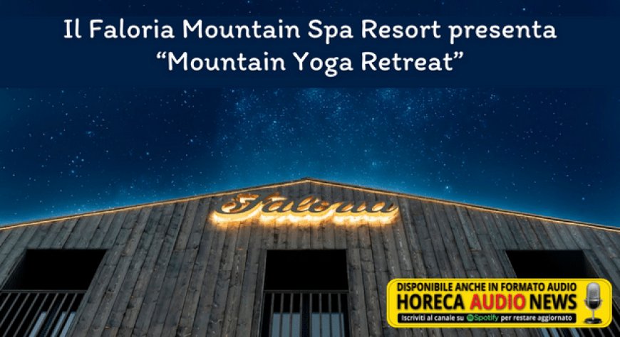Il Faloria Mountain Spa Resort presenta “Mountain Yoga Retreat”