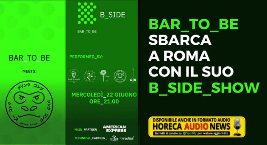 Bar_To_Be sbarca a Roma con il suo B_Side_Show