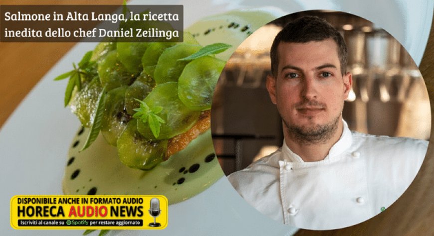 Salmone in Alta Langa, la ricetta inedita dello chef Daniel Zeilinga