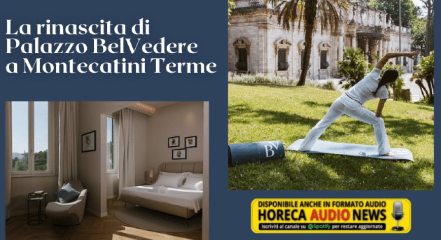 La rinascita di Palazzo BelVedere a Montecatini Terme