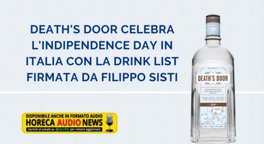 Death's door celebra l'Indipendence Day in Italia con la drink list firmata da Filippo Sisti