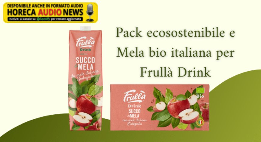 Pack ecosostenibile e Mela bio italiana per Frullà Drink