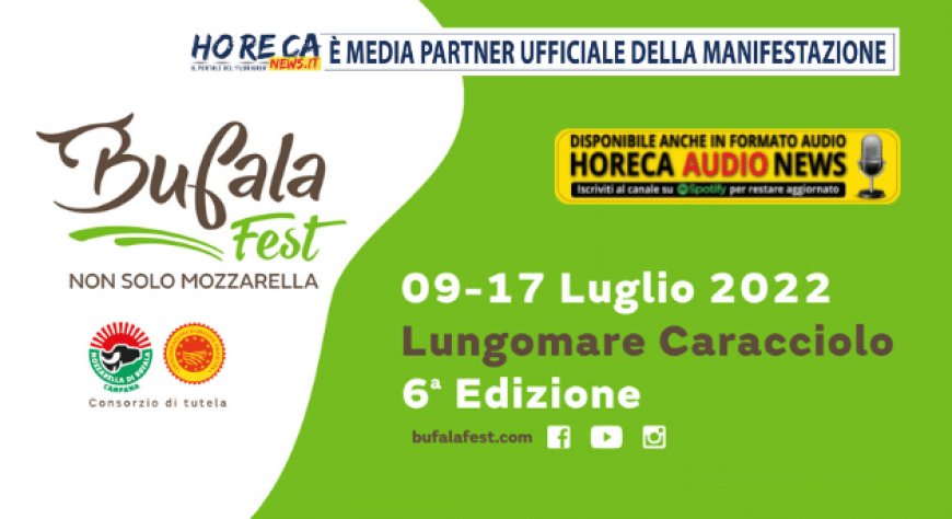 Bufala Fest: focus sull'importanza della filiera bufalina per la promozione turistica della Campania