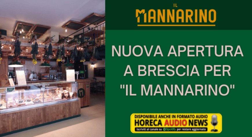 Nuova apertura a Brescia per "Il Mannarino"