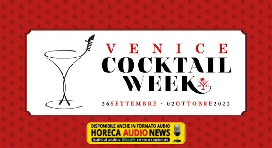 Torna la Venice Cocktail Week, in 32 cocktail bar della città