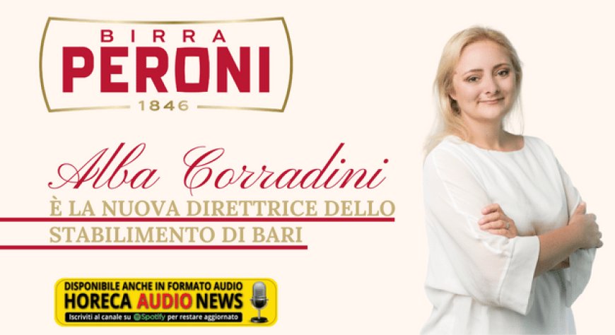 Birra Peroni. Alba Corradini è la nuova direttrice dello stabilimento di Bari