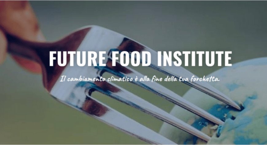 Future Food Institute alla Cop27 presenta un modello di città del futuro ispirato alla Dieta Mediterranea