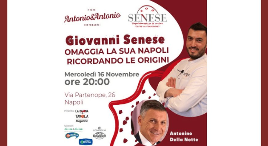 Il pizzaiolo Giovanni Senese omaggia Napoli con il nuovo menù
