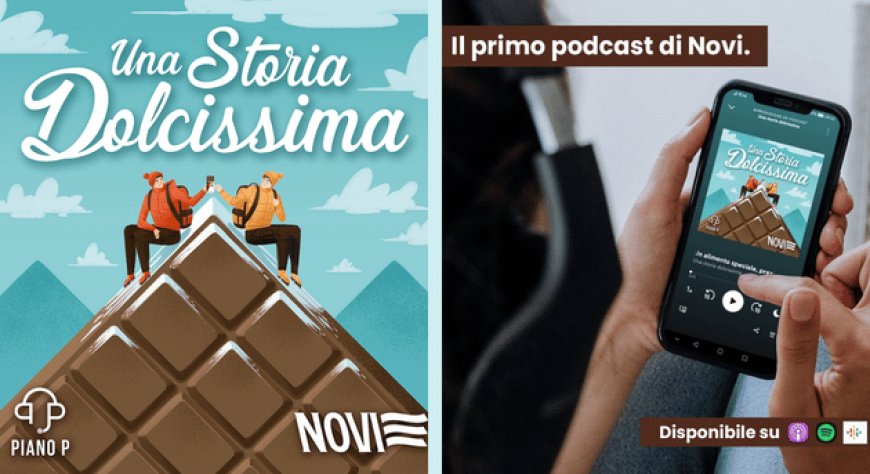 "Una Storia Dolcissima", il primo podcast di Novi
