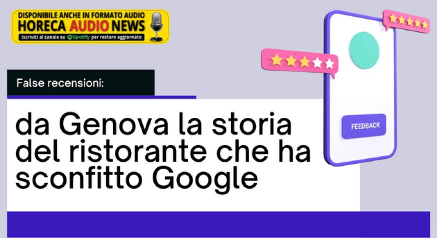 False recensioni: da Genova la storia del ristorante che ha sconfitto Google