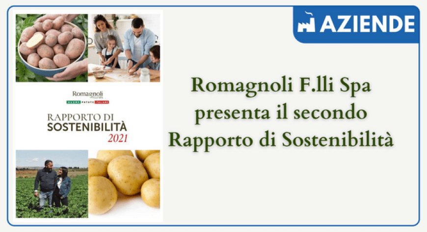 Romagnoli F.lli Spa presenta il secondo Rapporto di Sostenibilità