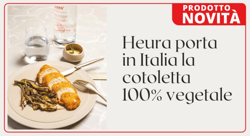 Heura porta in Italia la cotoletta 100% vegetale