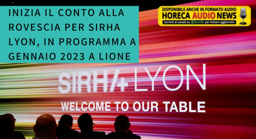 Inizia il conto alla rovescia per Sirha Lyon, in programma a gennaio 2023 a Lione