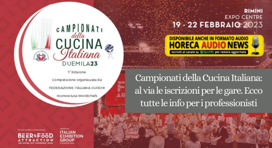Campionati della Cucina Italiana: al via le iscrizioni per le gare. Ecco tutte le info per i professionisti