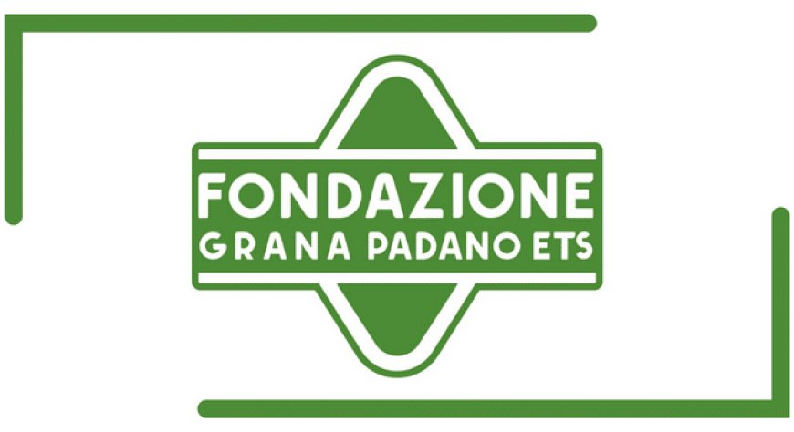 Nasce la fondazione Grana Padano