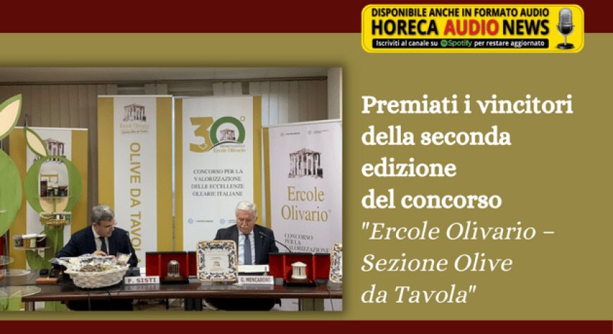 Premiati i vincitori della seconda edizione del concorso "Ercole Olivario – Sezione Olive da Tavola"