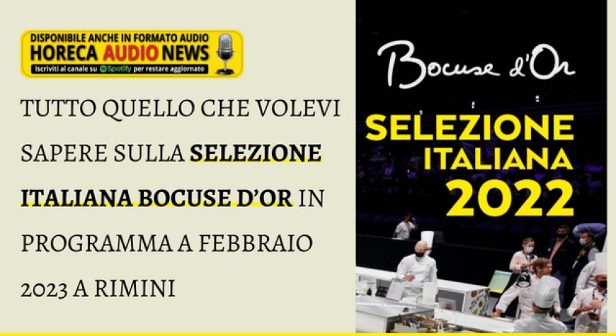 Tutto quello che volevi sapere sulla selezione italiana Bocuse d’Or in programma a febbraio 2023 a Rimini