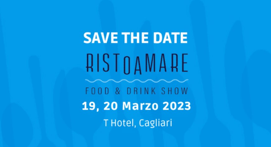 19 e 20 marzo 2023 - Cagliari, T Hotel - Ristoamare