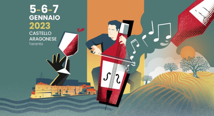 5 - 6 - 7 gennaio 2023 - Taranto Castello Aragonese - Due Mari WineFest