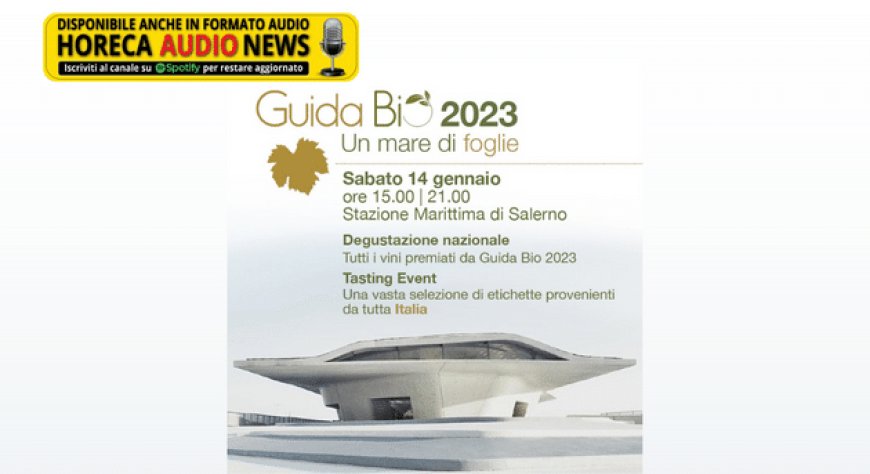 Il 14 gennaio a Salerno presentazione nazionale della Guida Bio, Selezione Vini 2023