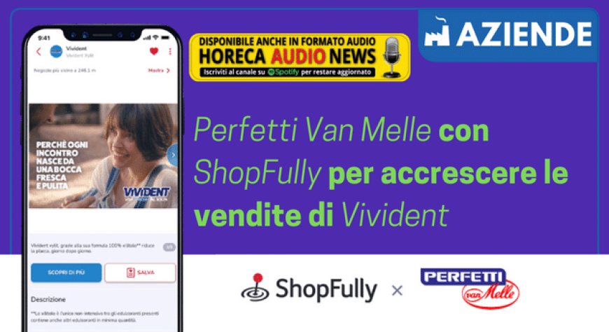 Perfetti Van Melle con ShopFully per accrescere le vendite di Vivident