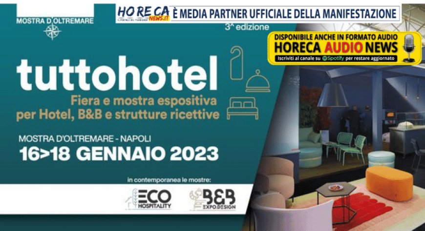 TuttoHotel 2023. Le catene alberghiere internazionali alla conquista del Sud Italia