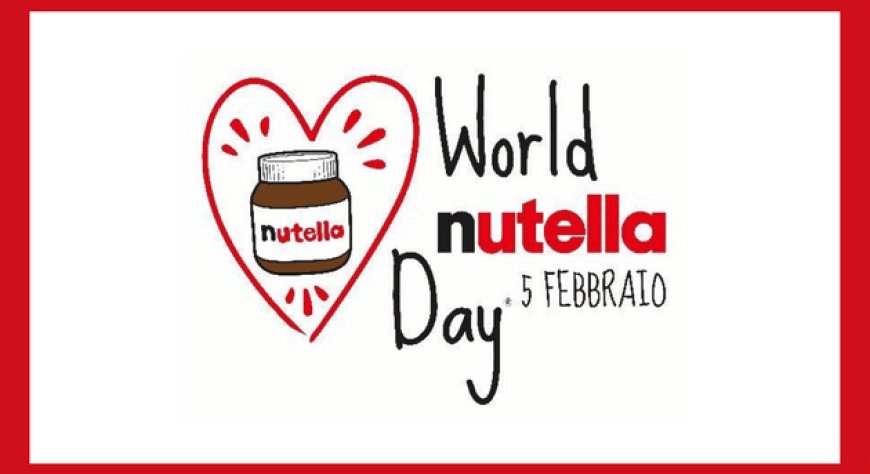 I fan di Nutella® celebrano il World Nutella® Day