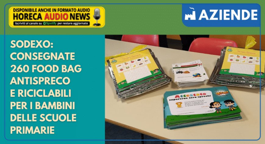 Sodexo: consegnate 260 Food Bag antispreco e riciclabili per i bambini delle scuole primarie