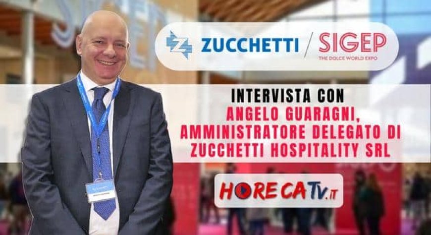 HorecaTv a Sigep 2023. Intervista con Angelo Guaragni di Zucchetti Hospitality srl