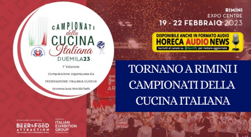 Tornano a Rimini i Campionati della Cucina Italiana