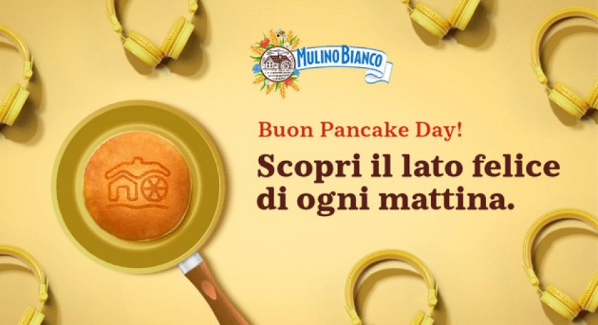 Mulino Bianco celebra il "pancake day" con la campagna #IlLatoPancake