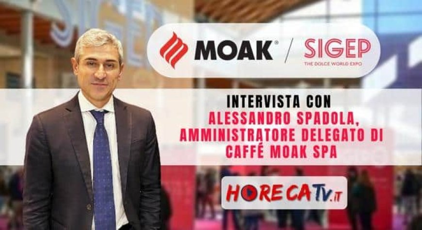 HorecaTv a Sigep 2023. Intervista con Alessandro Spadola di Caffé MOAK SpA