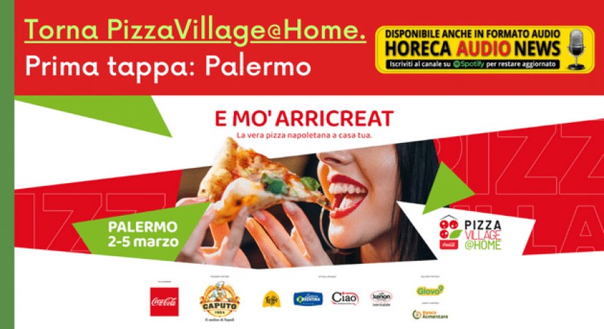 Torna PizzaVillage@Home. Prima tappa: Palermo