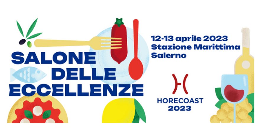 12 e 13 aprile 2023 - Stazione Marittima di Salerno - HoReCoast
