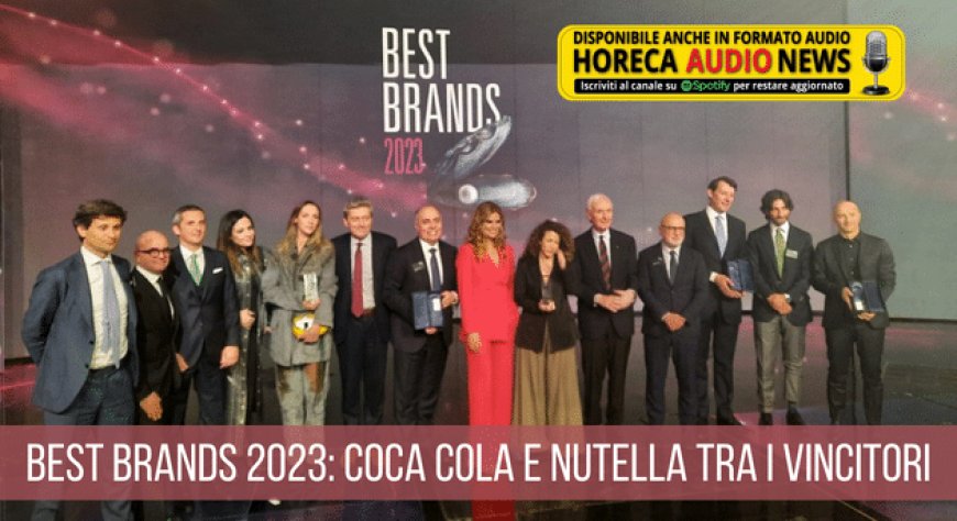 Best Brands 2023: Coca Cola e Nutella tra i vincitori