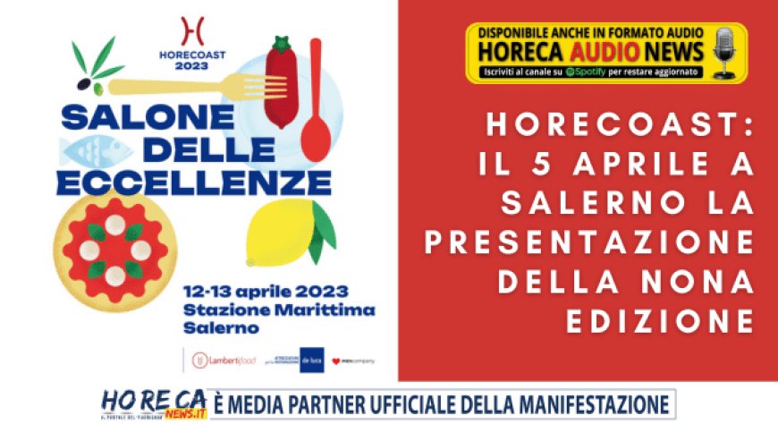 HoReCoast: il 5 aprile a Salerno la presentazione della nona edizione