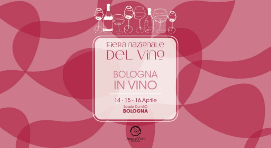 Bologna in Vino: arriva la quarta edizione