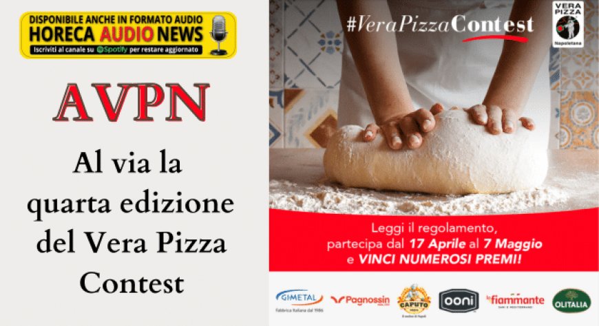 AVPN. Al via la quarta edizione del Vera Pizza Contest
