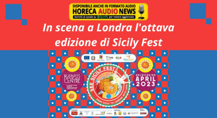In scena a Londra l'ottava edizione di Sicily Fest