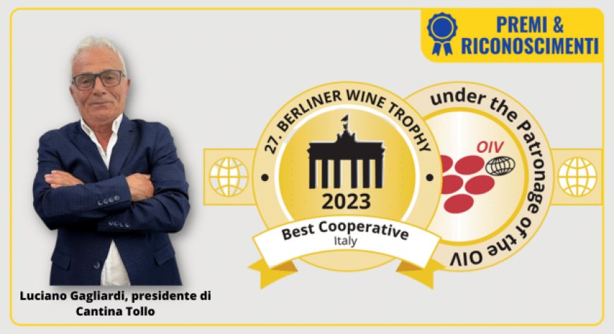 Berliner Wein Trophy: Cantina Tollo è la miglior cooperativa d'Italia