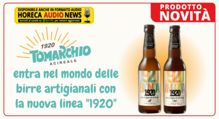 Sibat Tomarchio entra nel mondo delle birre artigianali con la nuova linea "1920"