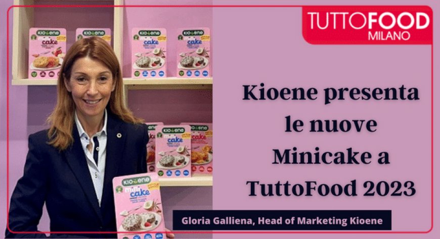 Kioene presenta le nuove Minicake a TuttoFood 2023