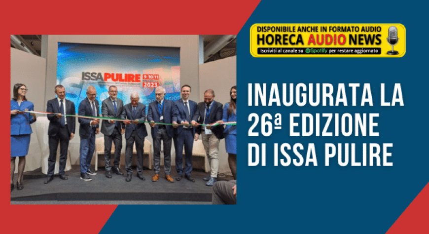 Inaugurata la 26ª edizione di ISSA PULIRE