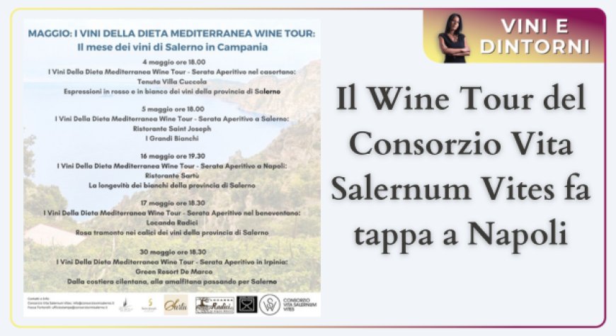 Il Wine Tour del Consorzio Vita Salernum Vites fa tappa a Napoli