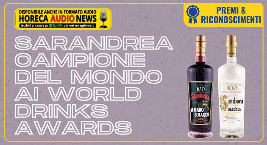 Sarandrea campione del mondo ai World Drinks Awards