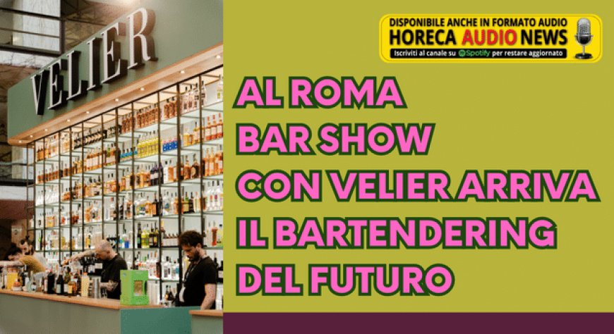 Al Roma Bar Show con Velier arriva il bartendering del futuro