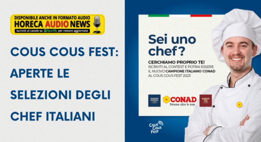 Cous Cous Fest: aperte le selezioni degli chef italiani